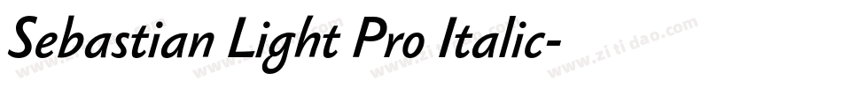 Sebastian Light Pro Italic字体转换